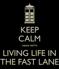 life in the fast lane